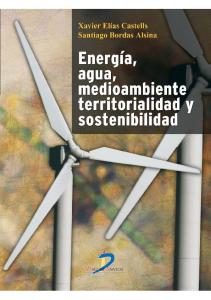 Energía, agua, medioambiente territorialidad y sostenibilidad.pdf