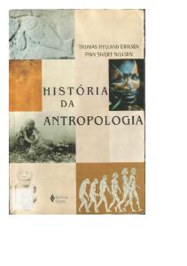 ERIKSEN, Thomas Hylland; NIELSEN, Finn Sivert. História da Antropologia. Petrópolis Editora Vozes, 2007.pdf