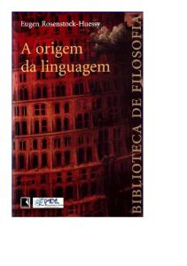 Eugen Rosenstock-Huessy - A Origem da Linguagem.pdf.pdf