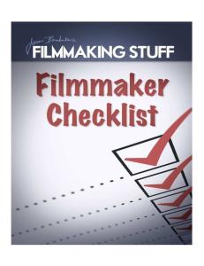Filmmaking Checklist Filmmaking Stuff1
