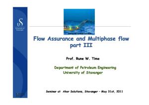 Flow Assurance Presentation - Rune Time 3