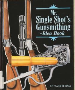 Frank de Haas - Mr Single Shot's Guns - Idea Book