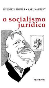 Friedrich Engels _ Karl Kautsky - O Socialismo Jurídico.pdf