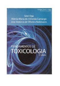Fundamentos de Toxicologia 3ª Ed. - Seizi Oga