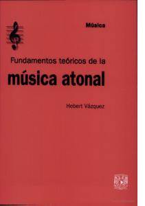 Fundamentos Teóricos de La Música Atonal - H. Vázquez