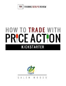 Galen Woods - How to Trade With Price Action (Kickstart)