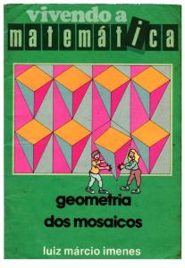 Geometria Dos Mosaicos (4th) Luiz M Imenes ((Scipione, 1988)