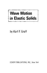 Graff.K.F.-.Wave.Motion.in.Elastic.Solids.(Oxford.1975).pdf