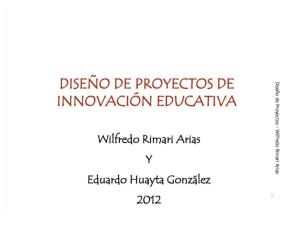 Guia Diseno Proyectos Innovacion Willy y Eduardo 2012.pdf