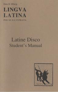 Hans_H._Ørberg_Lingua_Latina_per_se_Illustrata,_Pars_I_Latine_Disco_Student’s_Manual__2005.pdf