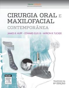Hupp Cirurgia Oral e Maxilofacial Contemporânea, 6ed
