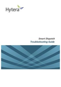 Hytera Smart Dispatch Troubleshooting Guide V5.0.01_eng