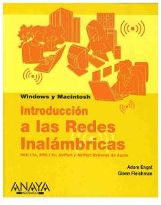 Introduccion a las Redes Inalambricas-ANAYA MULTIMEDIA-adam engst-glenn fleishman- para windows y macintosh.pdf