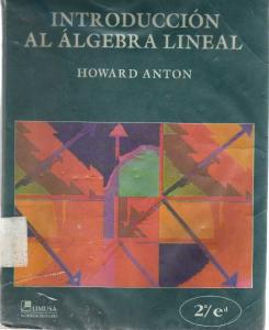 Introduccion Al Algebra Lineal - H. Anton