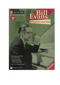Jazz Play Along Vol. 37 - Bill Evans 10 Original Compositions