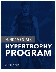 Jeff+Nippard's+Fundamentals+Hypertrophy+Program.pdf