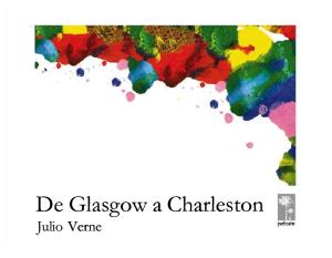 Julio Verne - De Glasgow a Charleston