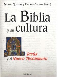 La Biblia y Su Cultura N. T.