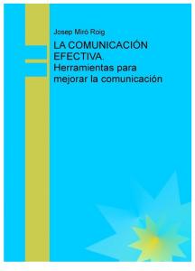 LA COMUNICACION EFECTIVA Herramientas Para Mejorar La Comunicacion