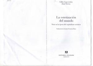 La Estetización Del Mundo. Gilles Lipovetsky, Jean Serroy
