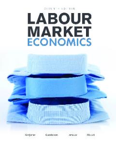 Labour Market Economics, 7th Canadian Edition