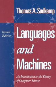Languages and Machines (Thomas A. Sudkamp)