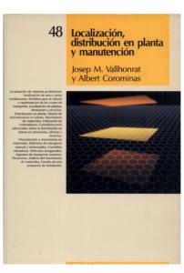 Localizacion, Distribucion en Planta y Manutencion - Josep M. Vallhonrat