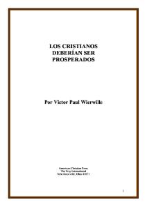 Los Cristianos Deberian Ser Prosperados. v.P. Wierwille