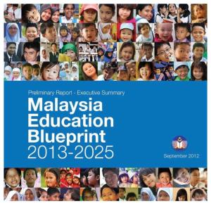 Malaysia Education Blueprint 2013-2025 - Executive Summary