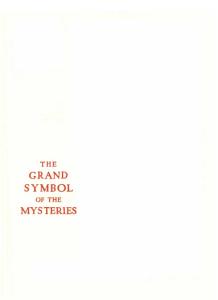 Man, The Grand Symbol of the Mysteries - Manly Palmer Hall