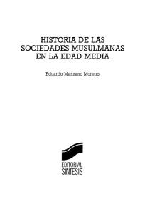 Manzano Moreno Eduardo - Historia de Las Sociedades Musulmanas en La Edad Media