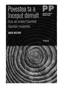 Mark Wolynn - Povestea Ta a Inceput Demult p01-77