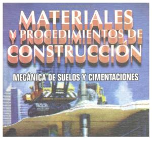 Materiales y Procedimientos de Construcción, Mecánica de Suelos y Cimentaciones - Vicente Pérez Alamá.pdf