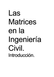 Matrices en la Ingeniería Civil