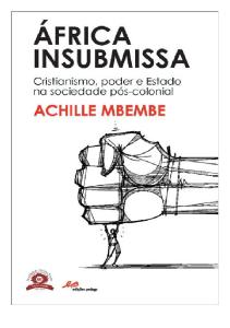 MBEMBE, Achille. África Insubmissa.pdf