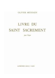 Messiaen - Livre du Saint Sacrement