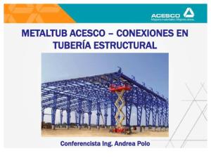 Metaltub Acesco Conexiones en Tuberia Estructural Ing Andrea Polo