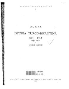Mihail Ducas - Istoria Turco-bizantina, 1341-1462 (1958)