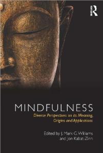 Mindfulness_ Diverse Perspectives on Its Meaning, Origins, And Applications