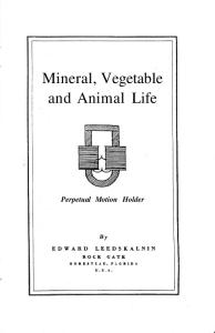 Mineral Vegetable and Animal Life