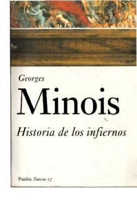 Minois G._historia de Los Infiernos