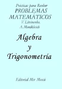 MIR Moscú - Problemas Matemáticos - Algebra y Trigonometría