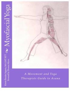 Myofascial Yoga_ a Movement and - Kirstie Bender Segarra