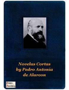 Novelas Cortas by Pedro Antonia de Alarcon