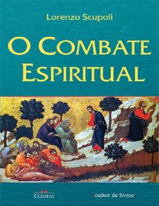 O Combate Espiritual - Lorenzo Scupoli