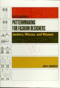 Patternmaking for Fashion Designers