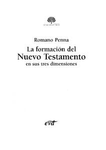 Penna, Romano La Formacion Del Nuevo Testamento en Sus Tres Dimensiones