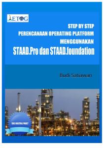 Perencanaan Operating Platform Menggunakan Staad Pro Dan Staad Foundation (Budi S)_Rev 1