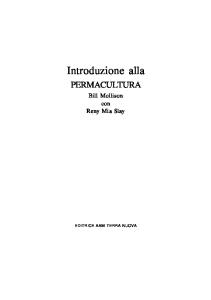 [Permaculture ITA] Aam Terra Nuova - Introduzione Alla PERMACULTURA - Bill Mollison Con Reny Mia Slay (ISBN 888881908)(2007)