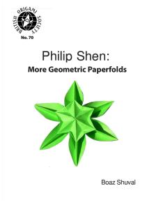Philip Shen - More Geometric Paperfolds